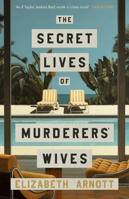Elizabeth Arnott - Secret Lives of Murderers' Wives, E-bok