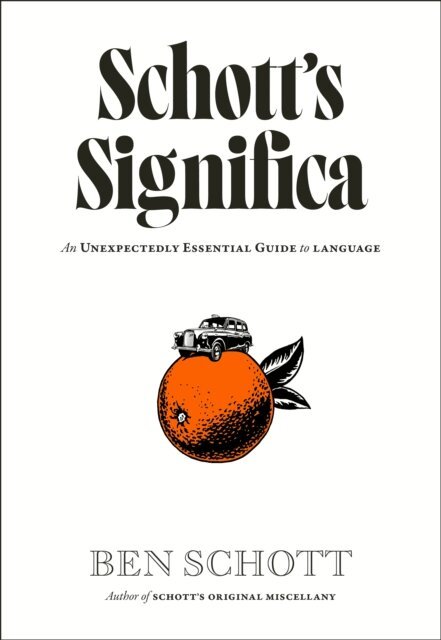Ben Schott - Schott’s Significa, E-bok