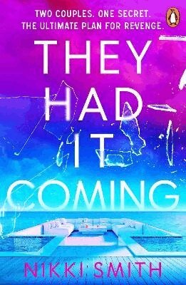 Nikki Smith - They Had It Coming, Häftad