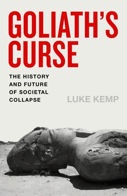 Luke Kemp - Goliath’s Curse, E-bok