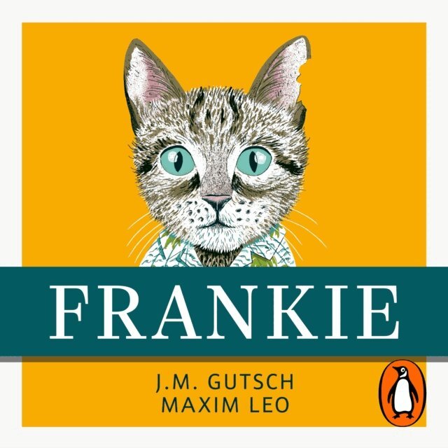 Maxim Leo, J. M. Gutsch - Frankie, Ljudbok