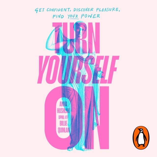 Billie Quinlan, Anna Hushlak - Turn Yourself On, Ljudbok