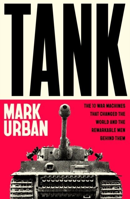 Mark Urban - Tank, E-bok