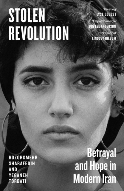 Bozorgmehr Sharafedin, Yeganeh Torbati - Stolen Revolution, E-bok