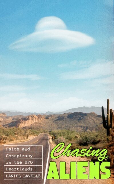 Daniel Lavelle - Chasing Aliens, E-bok