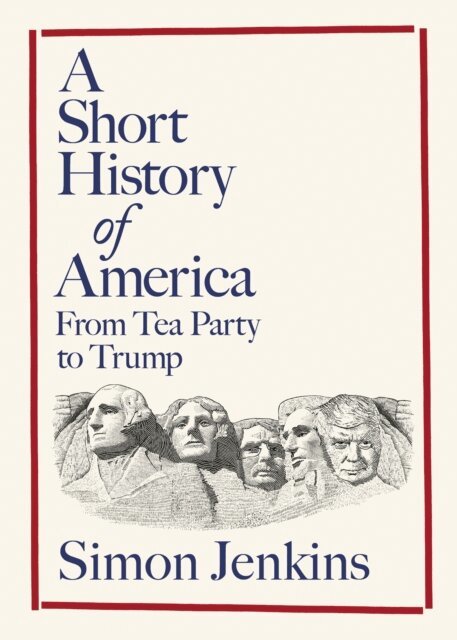 Simon Jenkins - Short History of America, E-bok