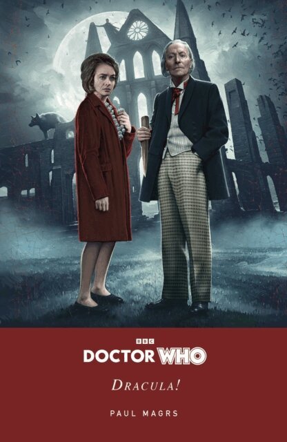 Paul Magrs - Doctor Who: Dracula!, E-bok