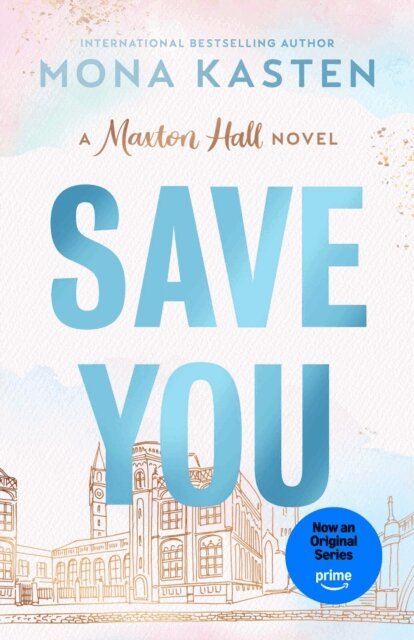 Mona Kasten - Save You, E-bok