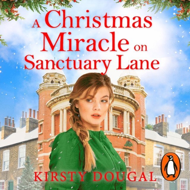 Kirsty Dougal - Christmas Miracle on Sanctuary Lane, Ljudbok