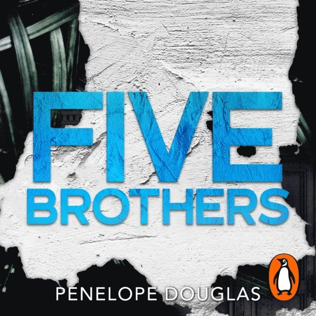 Penelope Douglas - Five Brothers, Ljudbok