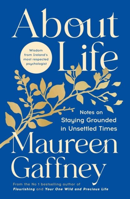 Maureen Gaffney - About Life, E-bok. Tillgänglighet: Kommande
