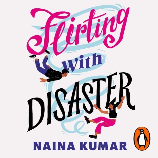 Naina Kumar - Flirting With Disaster, Ljudbok