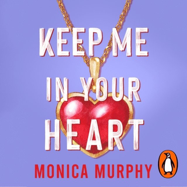 Monica Murphy - Keep Me In Your Heart, Ljudbok