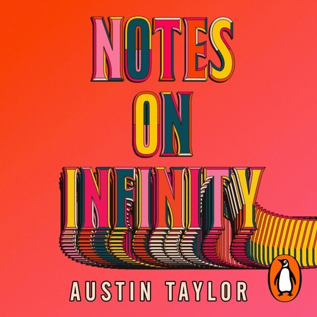 Austin Taylor - Notes on Infinity, Ljudbok