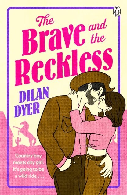 Dilan Dyer - Brave and The Reckless, E-bok