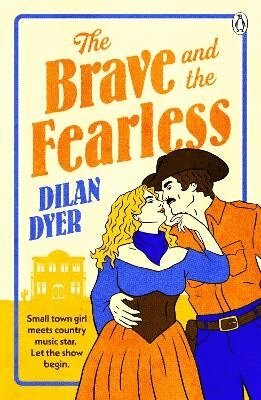 Dilan Dyer - Brave and the Fearless, Häftad
