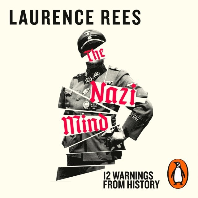 Laurence Rees - Nazi Mind, Ljudbok