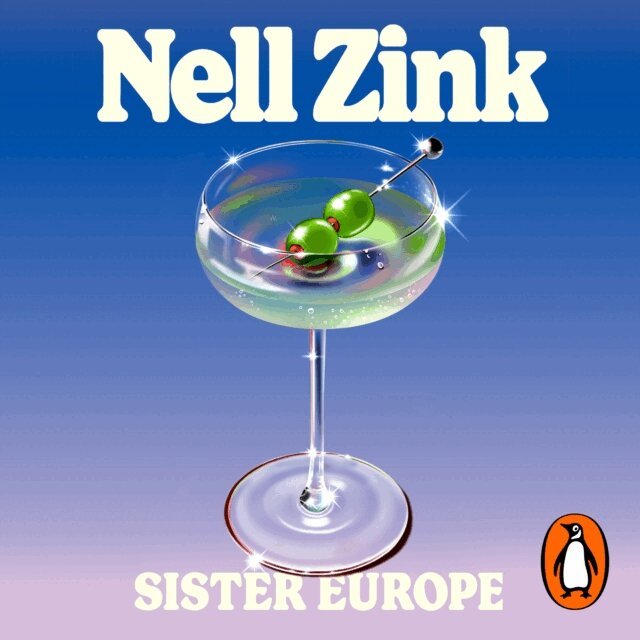 Nell Zink - Sister Europe, Ljudbok