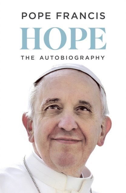 Pope Francis - HOPE, E-bok