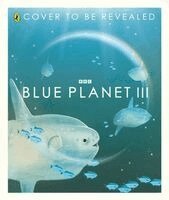 Leisa Stewart-Sharpe - Blue Planet III, Inbunden