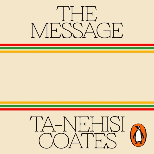 Ta-Nehisi Coates - Message, Ljudbok