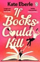 Kate Eberle - If Books Could Kill, Häftad. Tillgänglighet: Kommande