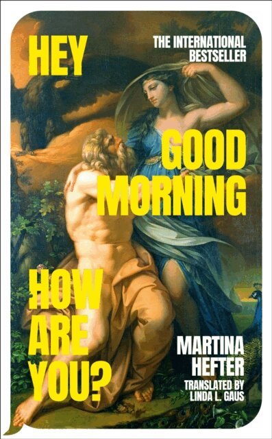 Martina Hefter - Hey, Good Morning, How Are You?, E-bok