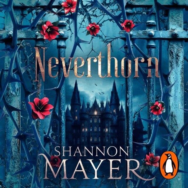 Shannon Mayer - Neverthorn, Ljudbok