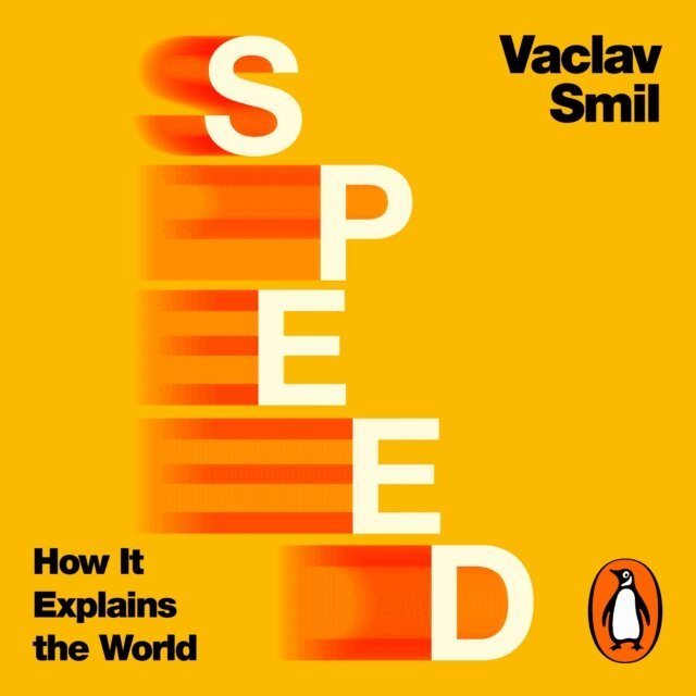Vaclav Smil - Speed, Ljudbok