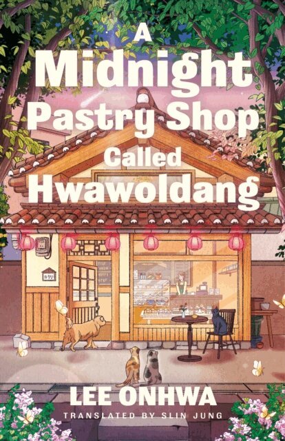 Lee Onhwa - Midnight Pastry Shop Called Hwawoldang, E-bok