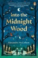 Alexandra McCollum - Into the Midnight Wood, Häftad. Tillgänglighet: Kommande