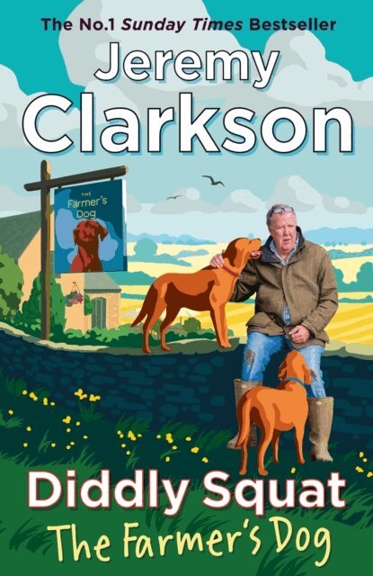 Jeremy Clarkson - Diddly Squat: The Farmer's Dog, E-bok