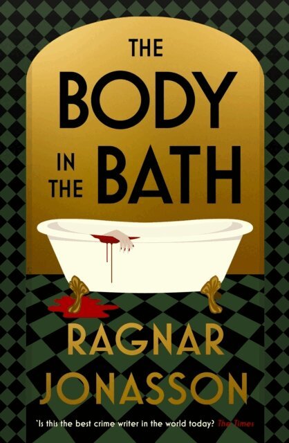 Ragnar Jónasson - Body in the Bath, E-bok