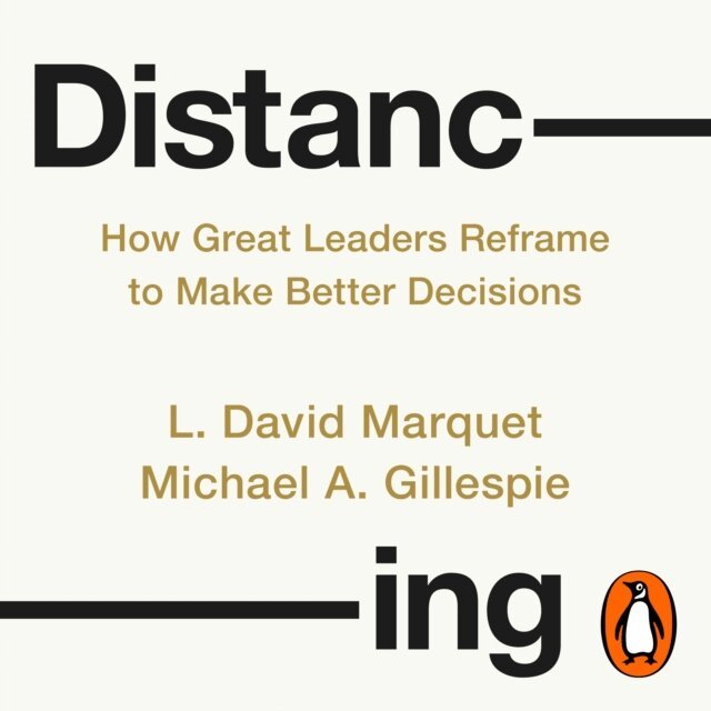 Michael Gillespie, L. David Marquet - Distancing, Ljudbok