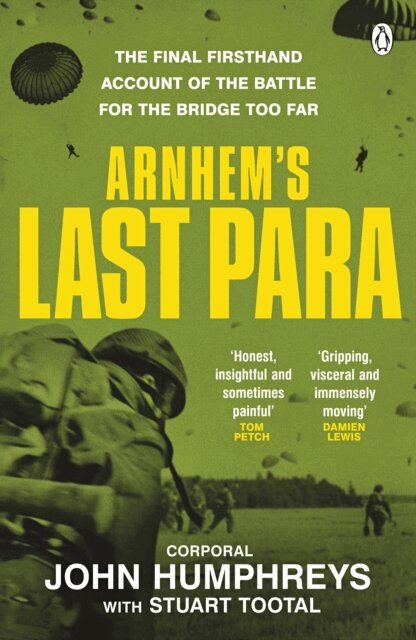 John Humphreys, Stuart Tootal - Arnhem’s Last Para, E-bok