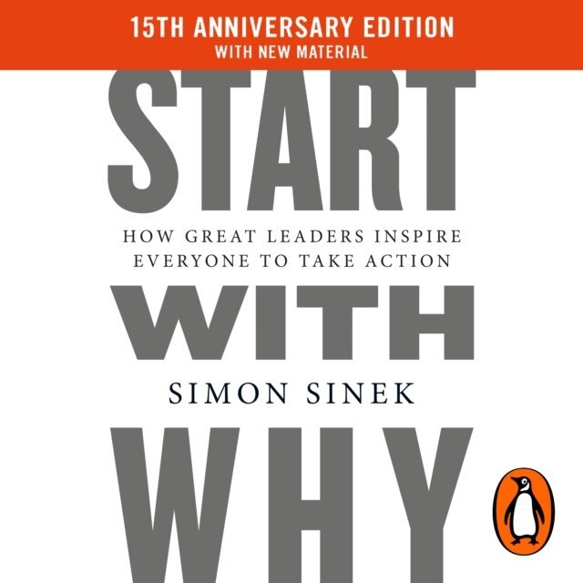 Simon Sinek - Start With Why, Ljudbok