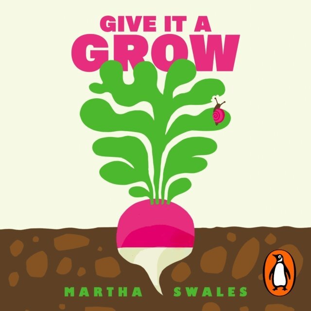 Martha Swales - Give it a Grow, Ljudbok