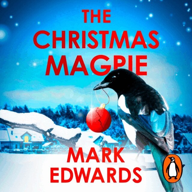 Mark Edwards - Christmas Magpie, Ljudbok