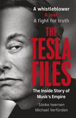 Sönke Iwersen, Michael Verfürden - Tesla Files, Häftad