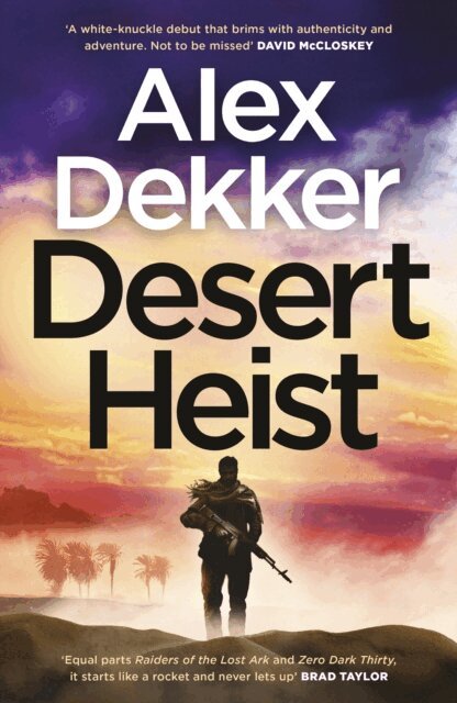 Alex Dekker - Desert Heist, E-bok. Tillgänglighet: Lägg i varukorg