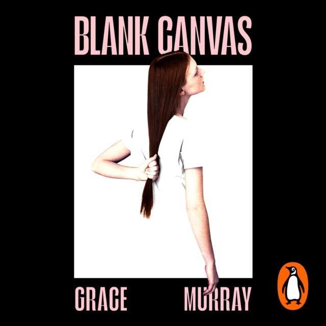 Grace Murray - Blank Canvas, Ljudbok