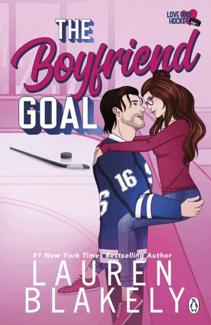 Lauren Blakely - Boyfriend Goal, E-bok