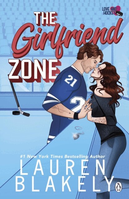 Lauren Blakely - Girlfriend Zone, E-bok