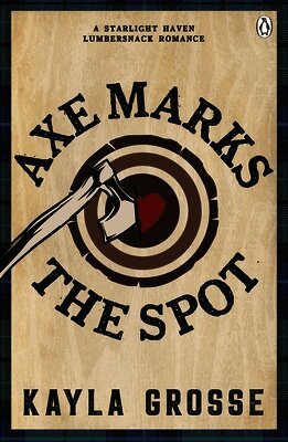 Kayla Grosse - Axe Marks the Spot, Häftad