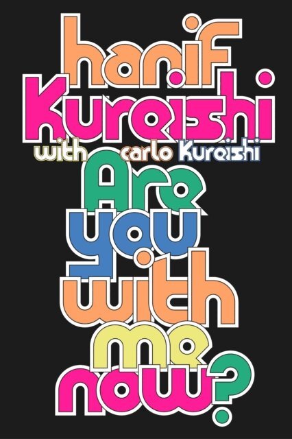 Hanif Kureishi, Carlo Kureishi - Are You with Me Now?, E-bok. Tillgänglighet: Kommande