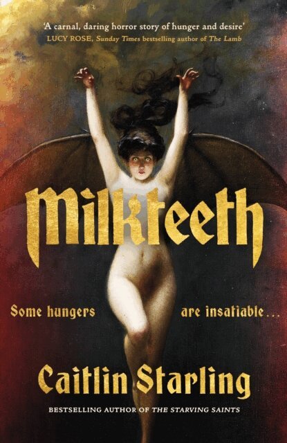 Caitlin Starling - Milkteeth, E-bok