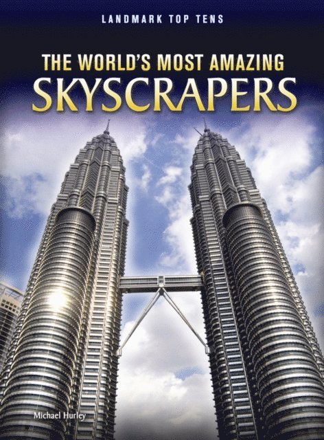 Michael Hurley - World's Most Amazing Skyscrapers, E-bok
