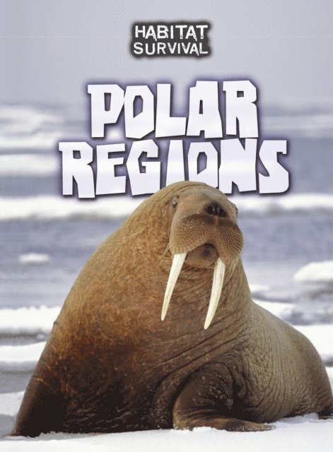Melanie Waldron - Polar Regions, E-bok