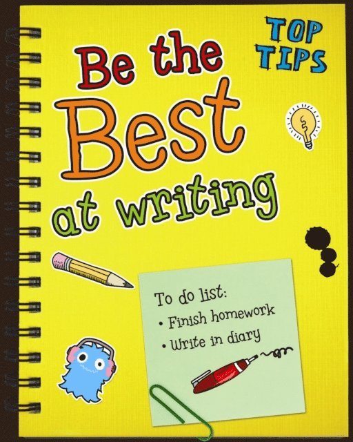 Rebecca Rissman - Be the Best at Writing, E-bok