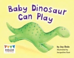 Jay Dale - Baby Dinosaur Can Play, Häftad. Tillgänglighet: Tillfälligt slut